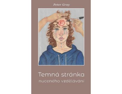 TEMNÁ STRÁNKA NUCENÉHO VZDĚLÁVÁNÍ